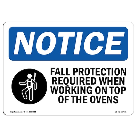 OSHA Notice Sign, Fall Protection Required When With Symbol, 18in X 12in Decal